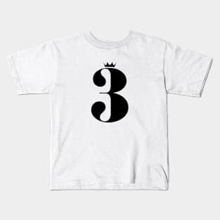 Three is King Kids T-Shirt